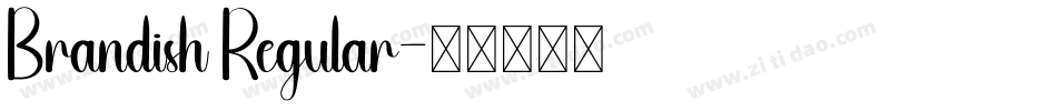Brandish Regular字体转换
